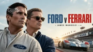 فیلم Ford v Ferrari
